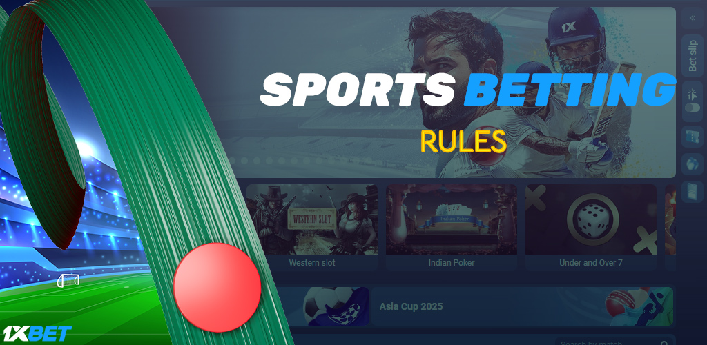Sports betting from 1xbet - rules and tips for players from Bangladesh.